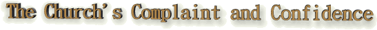 The Church's Complaint and Confidence