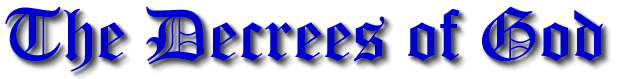 The Decrees of God