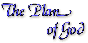 The Plan of God